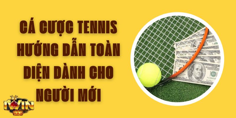 Cá Cược Tennis